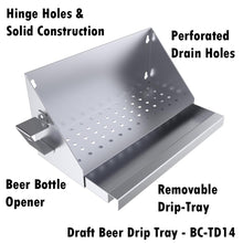 Load image into Gallery viewer, 13-1/2&quot; Draft Drip Tray w/ Drip Pan &amp; Bottle Opener